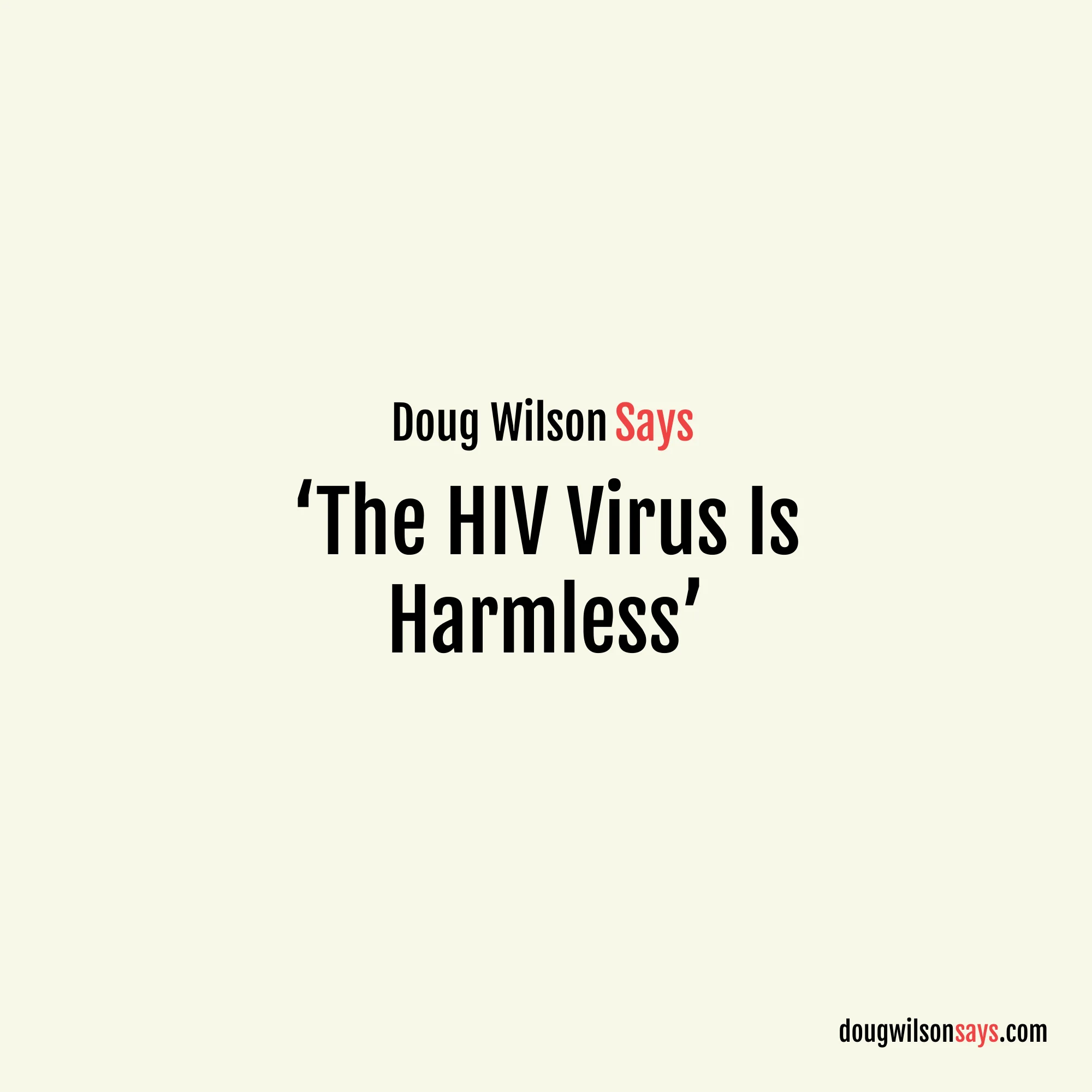 Image for hiv-virus-is-harmless
