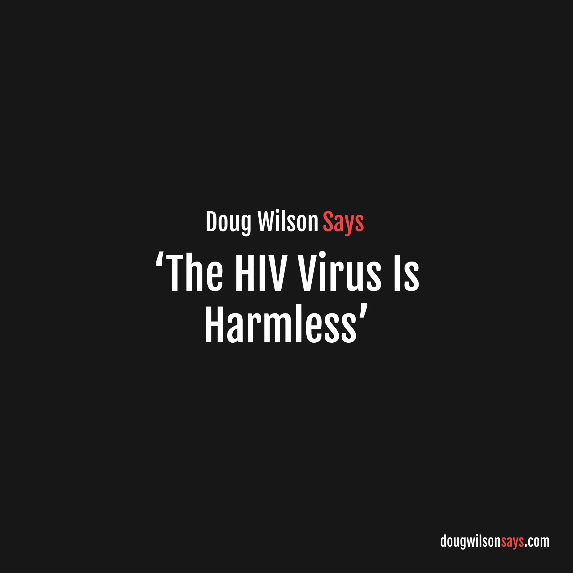 Image for hiv-virus-is-harmless