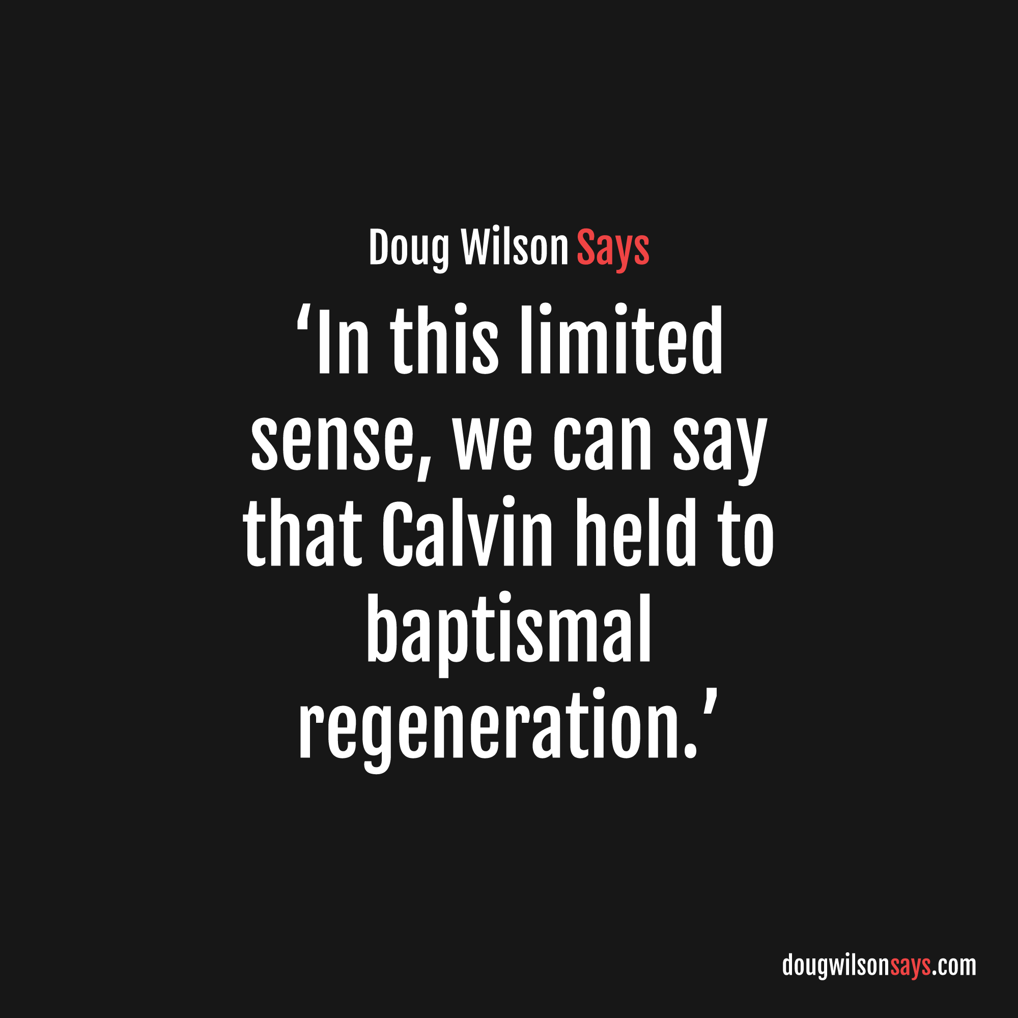 Image for john-calvin-taught-baptismal-regeneration