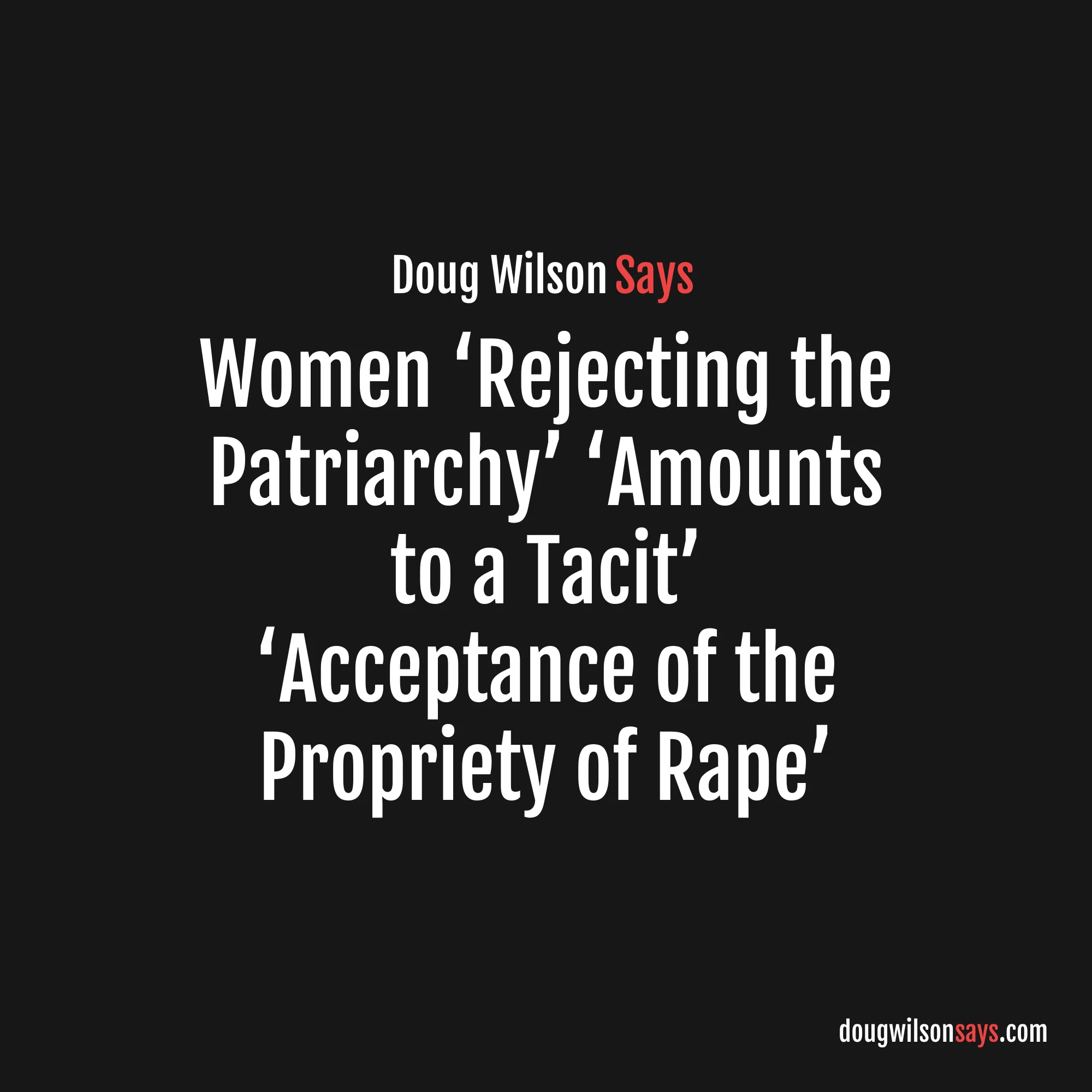 Image for reject-the-patriarchy-and-the-propriety-of-rape