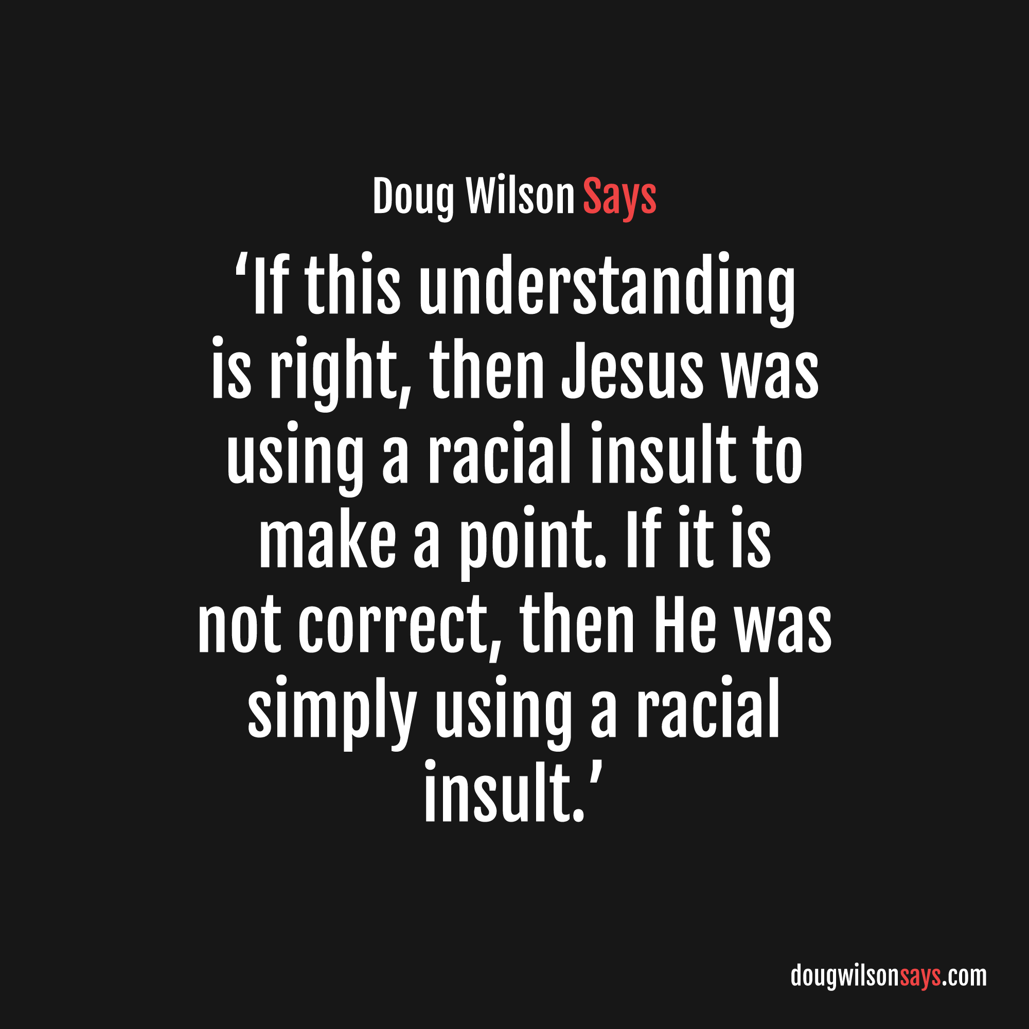 Image for jesus-uses-racial-insult